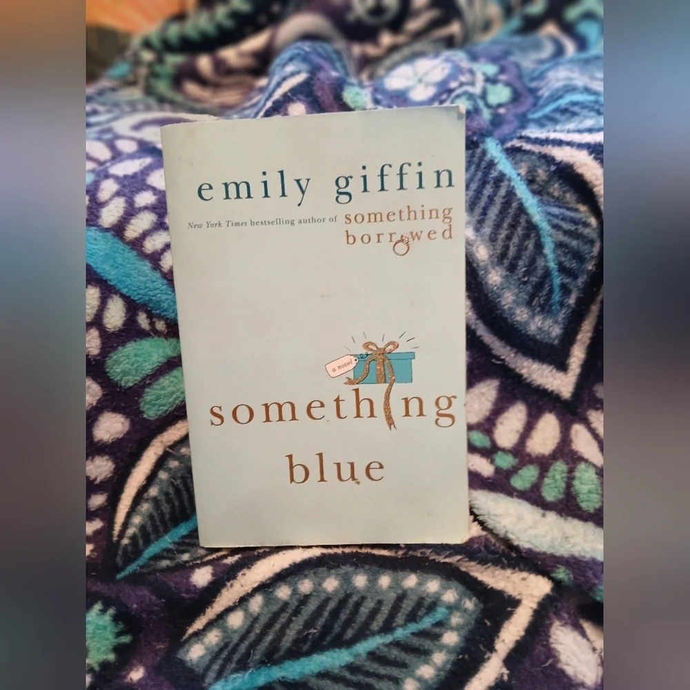 Something Blue by Emily Giffin Book